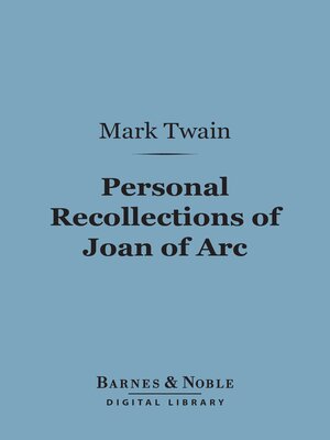 cover image of Personal Recollections of Joan of Arc (Barnes & Noble Digital Library)